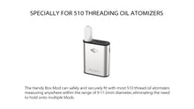 Load image into Gallery viewer, ZEN710 Handy Box Mod | Magnetic 510 Adapter
